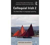Colloquial Irish 2: The Next Step in Language Learning