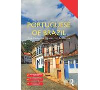Viviane Gontijo Colloquial Portuguese of Brazil (Tascabile) Colloquial Series