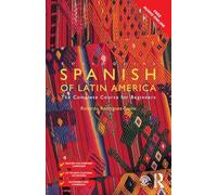 Roberto Carlos Rodriguez-Saona Colloquial Spanish of Latin America (Tascabile)
