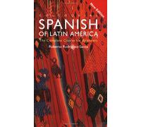 Colloquial Spanish of Latin America: The Complete Course for Beginners