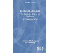 Colloquial Ukrainian: The Complete Course for Beginners
