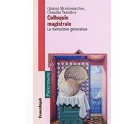 Colloquio magistrale. La narrazione generativa