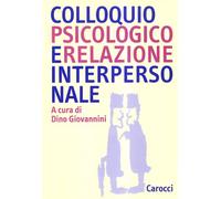 Colloquio psicologico e relazione interpersonale