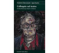 Colloquio sul teatro. Con due discorsi per Havel e Gorbaciov - Fr
