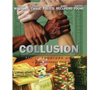 Collusion (Blu-ray) Evette Young Grant Foster James Recupero Kathy Abbott