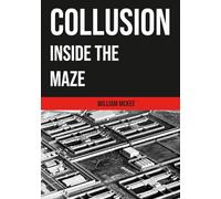 Collusion Inside the Maze