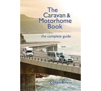 Collyn Rivers The Caravan & Motorhome Book (Tascabile)