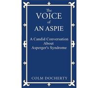 Colm Docherty The Voice of An Aspie (Tascabile)
