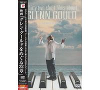 Colm Feore - 32 Short Films About Glenn Gould [Edizione: Giappone]