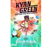 Colm Field Kyan Green Battles the Multiverse (Tascabile)