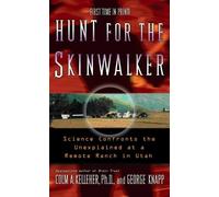 Colm Kelleher George Knapp Hunt for the Skinwalker (Tascabile)