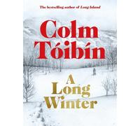 Colm Tóibín A Long Winter (Copertina rigida)