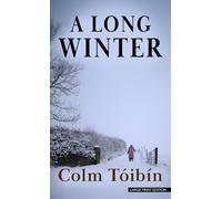 Colm Tóibín A Long Winter (Copertina rigida)