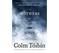 Colm Toibin Mothers and Sons (Tascabile)