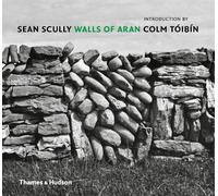 Colm Tóibín Sean Scully - Walls of Aran (Copertina rigida)
