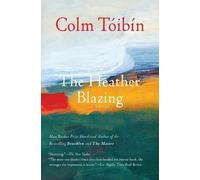 Colm Toibin The Heather Blazing (Tascabile)
