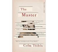 Colm Tóibín The Master (Tascabile) Picador Classic