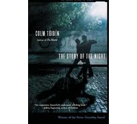 Colm Toibin The Story of the Night (Tascabile)