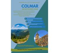COLMAR REISEFÜHRER 2026