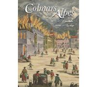 Colmars-les-Alpes - 1672 : l'incendie - 1690 : le siège