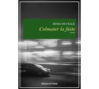 Colmater la fuite