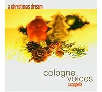 Cologne Voices - A Christmas Dream