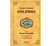 Colomba: Traduzione di Ottone Bacaredda, con introduzione e note al testo a cura di Pierangelo Filigheddu