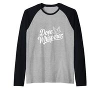Colomba Whisperer per Gli Amanti degli Uccelli e la Natura Maglia con Maniche Raglan