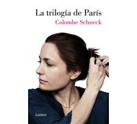 Colombe Schneck La trilogía de París / Swimming in Paris: A Life in (Tascabile)