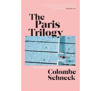 Colombe Schneck The Paris Trilogy (Copertina rigida)