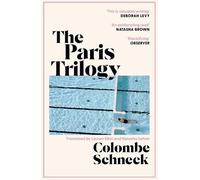 Colombe Schneck The Paris Trilogy (Tascabile)