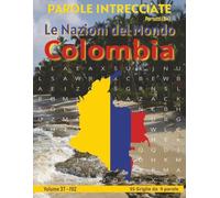 Colombia - Parole Intrecciate: Passatempo mentale senza schermo per relax, viaggi e pause