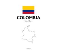 Colombia Travel Diary: To be filled in