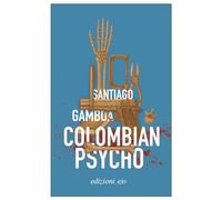 Colombian psycho