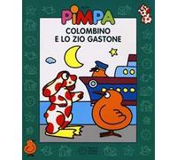 Colombino e lo zio Gastone. Con video libro. Ediz. illustrata