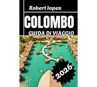 COLOMBO GUÍA DE VIAJE 2026