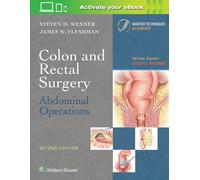 Colon and Rectal Surgery: Abdominal Operations