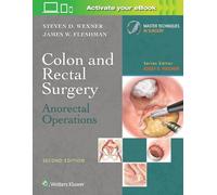 Colon and Rectal Surgery: Anorectal Operations