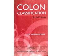 Colon Classification: Basic Classification: The Basic Classification