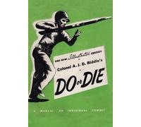 Colonel A J D Biddle Colonel A. J. D. Biddle's Do or Die (Tascabile)