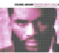Colonel Abrams - Trapped (Next Level)
