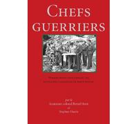 Colonel Bernd Horn Chefs Guerriers (Tascabile)