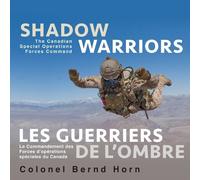 Colonel Bernd Horn Shadow Warriors / Les Guerriers de l'Ombre (Tascabile)