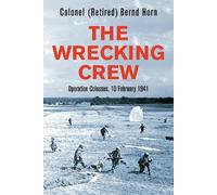 Colonel Bernd Horn The Wrecking Crew (Tascabile)