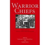 Colonel Bernd Horn Warrior Chiefs (Tascabile)