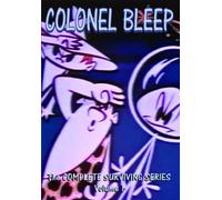 Colonel Bleep: the Complete Surviving Series Volume 1 (DVD) Noah Tyler