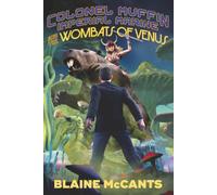 Colonel Muffin, Imperial Marine, and the Wombats of Venus
