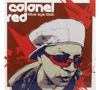Colonel Red - Blue Eye Blak