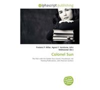 Colonel Sun: The Man with the Golden Gun (novel), Pseudonym, Ian Fleming Publications, John Pearson (author)