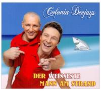 Colonia Deejays - Der Weisseste Mann Am Str